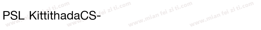 PSL KittithadaCS字体转换